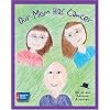 Our Mom Has Cancer