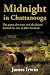 Midnight in Chattanooga: The game, the team and the dream behind the rise of JMU football