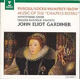 Music of the Chapels Royal - Purcell / Locke / Humfrey / Blow