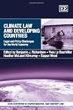 Climate law and developing countries : legal and policy changes for the world economy