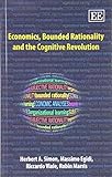 Economics, bounded rationality and the cognitive revolution