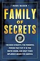 Family of Secrets: The Bush Dynasty, the Powerful Forces That Put It in the White House, and What Their Influence Means for America