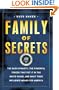 Family of Secrets: The Bush Dynasty, the Powerful Forces That Put It in the White House, and What Their Influence Means for America