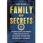 Family of Secrets: The Bush Dynasty, the Powerful &hellip by Russ Baker