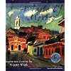 A Taste of Mexico: Vegetarian Recipes from the Casa del Pan (Healthy World Cuisine)