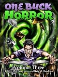 One Buck Horror: Volume Three