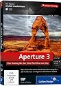 Aperture 3 - Das Training f&uuml;r den Foto-Workflow am Mac