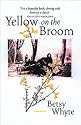 The Yellow on the Broom: The Early Days of a Traveller Woman