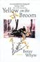 The Yellow on the Broom