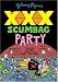 Johnny Ryan's XXX Scumbag Party