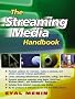 The Streaming Media Handbook The Streaming Media Handbook