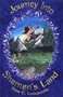 Journey Into Shaman's Land