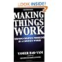 Making Things Work: Solving Complex Problems in a Complex World