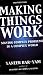 Book Making Things Work: Solving Complex Problems in a Complex World