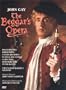 John Gay - The Beggar's Opera / Jonathan Miller � John Eliot Gardiner � Roger Daltrey � English Baroque Soloists