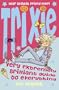 Trixe Very Extremely Brilliant Guide to Everything. Ros Asquith (Trixie)