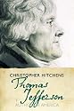 Thomas Jefferson: Author of America (Eminent Lives)