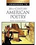 The Facts on File Companion to 20th-Century American Poetry (Companion to Literature) (Companion to Literature Series)
