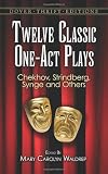 Buy : Twelve Classic One-Act Plays (Dover Thrift Editions)