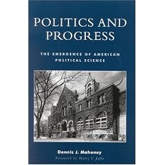 Politics and Progress: The Emergence of American Political Science