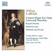 William Lawes: Consort Music for Viols, Lutes & Theorbos
