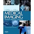 Medical Imaging: Techniques, Reflection and Evaluation by Elizabeth Carver and Barry Carver