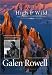 High & Wild: Essays and Photographs on Wilderness Adventure