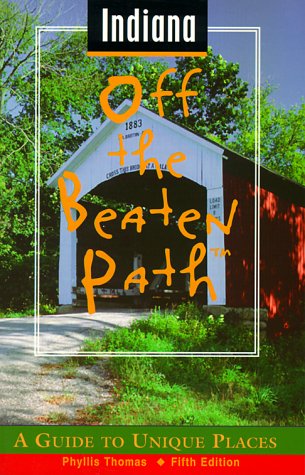 City Travel Guides Discounted  Books : Indiana: Off the Beaten Path