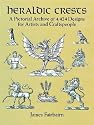 Heraldic Crests: A Pictorial Archive of 4,424 Designs for Artists and Craftspeople (Dover Pictorial Archive Series)