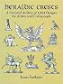 Heraldic Crests: A Pictorial Archive of 4,424 Designs for Artists and Craftspeople (Dover Pictorial Archive Series)