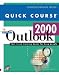 Quick Course in Outlook 2000 (Education/Training Edition)