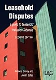 Leasehold disputes : a guide to Leasehold Valuation Tribunals