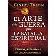 El arte de la guerra para la batalla espiritual / The Art of War for Spiritual Battle (Spanish Edition)