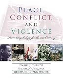 Peace, Conflict, and Violence: Peace Psychology for the 21st Century