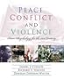 Peace, Conflict, and Violence: Peace Psychology for the 21st Century