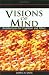 Visions of Mind: Architectures for Cognition and Affect
