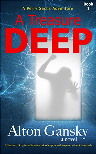 A Treasure Deep (Perry Sachs Book 1)