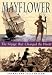 Mayflower: The Voyage that Changed the World