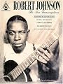 Robert Johnson: The New Transcriptions