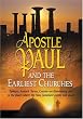 Apostle Paul and the Earliest Churches