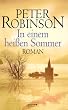 In einem hei�en Sommer: Roman