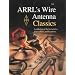 ARRL's Wire Antenna Classics
