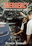 Emergency, crisis on the flight deck