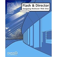 Flash & Director: Designing Multiuser Web Sites StudioLab