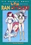 The Return of Lum * Urusei Yatsura, Vol. 8: Ran Attacks!