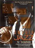 Music Minus One Tenor or Alto Saxophone: Smooth Jazz for Saxophone