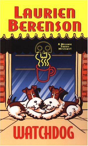 Watchdog (Melanie Travis Mysteries)