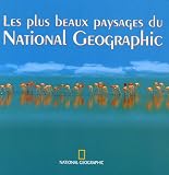 Les plus beaux paysages du National Geographic