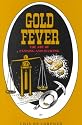 Gold Fever and the Art of Panning and Sluicing