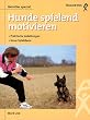 Hunde spielend motivieren. Praktische Anleitungen. Neue Spielideen